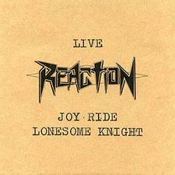 Reaction (JAP) : Joy Ride - Lonesome Knight